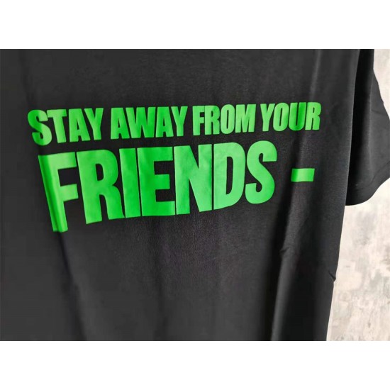 Stay Away From Your Friends T-Shirts (Black/White)